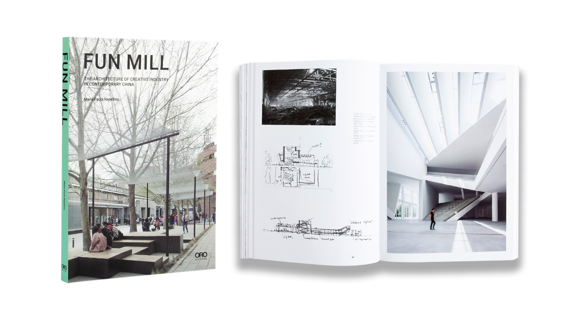 Fun Mill. The Architecture of Creative Industry in Contemporary China by Maria Paola Repellino. Photo courtesy by Oro Editions